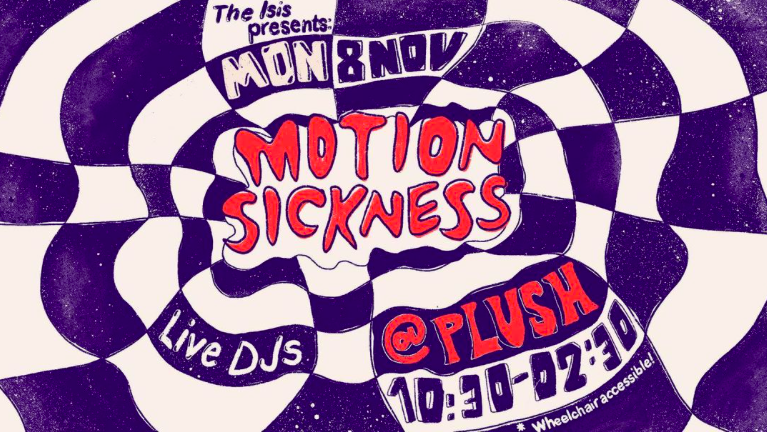 The words "Motion Sickness @ Plush" on a checkered background.